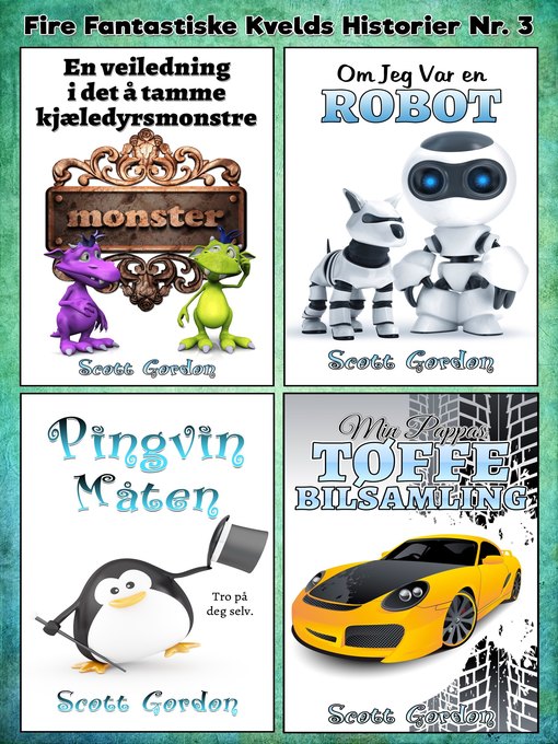 Title details for Fire Fantastiske Kvelds historier Nr. 3 by Scott Gordon - Available